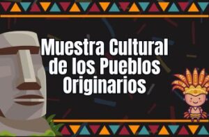 Muestra Cultural de los Pueblos Originarios parte 1